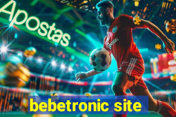 bebetronic site